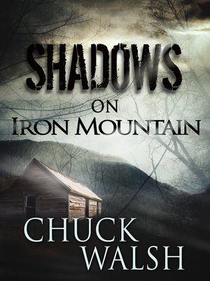 cover image of Shadows On Iron Mountain